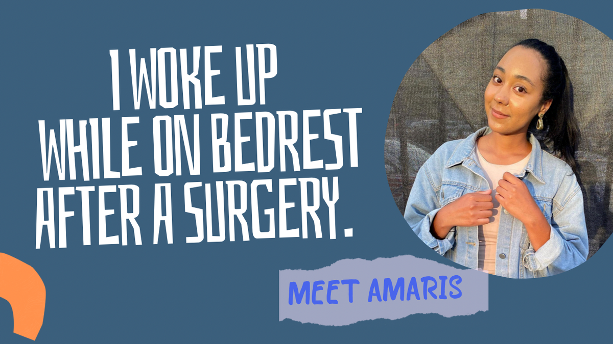 I woke up while on bedrest after surgery. Meet Amaris